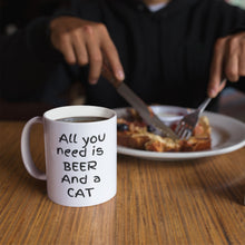 Load image into Gallery viewer, Cat Lover Mug - All You Need Is Beer and a Cat
