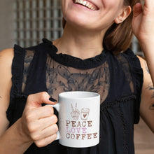 Load image into Gallery viewer, Coffee Themed Mug - Peace Love Coffee
