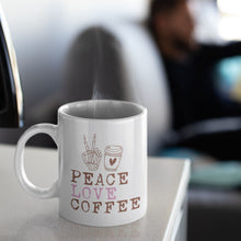 Load image into Gallery viewer, Coffee Themed Mug - Peace Love Coffee
