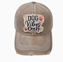 Load image into Gallery viewer, Dog Vibes Only Baseball Hat
