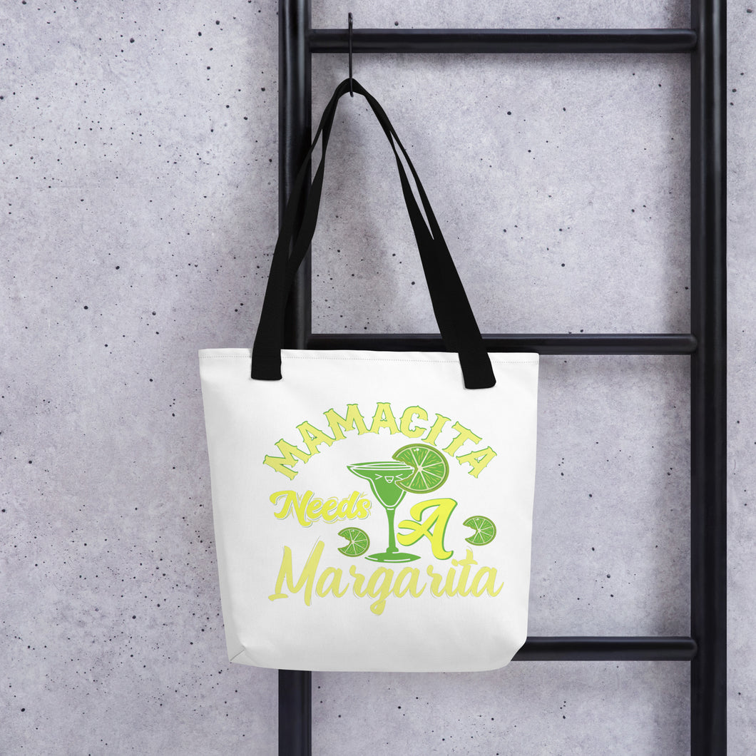 Mamacita Needs A Margarita Tote bag