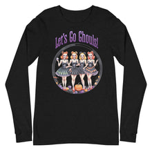 Load image into Gallery viewer, Let&#39;s Go Ghouls! Unisex Long Sleeve Tee
