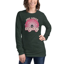 Load image into Gallery viewer, One Loved Mama Unisex Long Sleeve Tee
