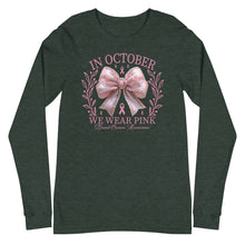 Load image into Gallery viewer, In October We Wear Pink Unisex Long Sleeve Tee
