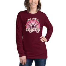 Load image into Gallery viewer, One Loved Mama Unisex Long Sleeve Tee
