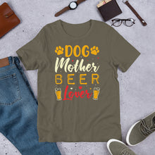 Load image into Gallery viewer, Dog Mother Beer Lover Unisex t-shirt
