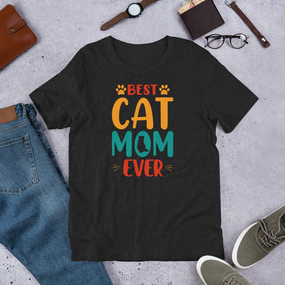 Best Cat Mom Ever Unisex t-shirt