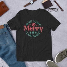 Load image into Gallery viewer, One Very Merry Dog Mom Unisex t-shirt
