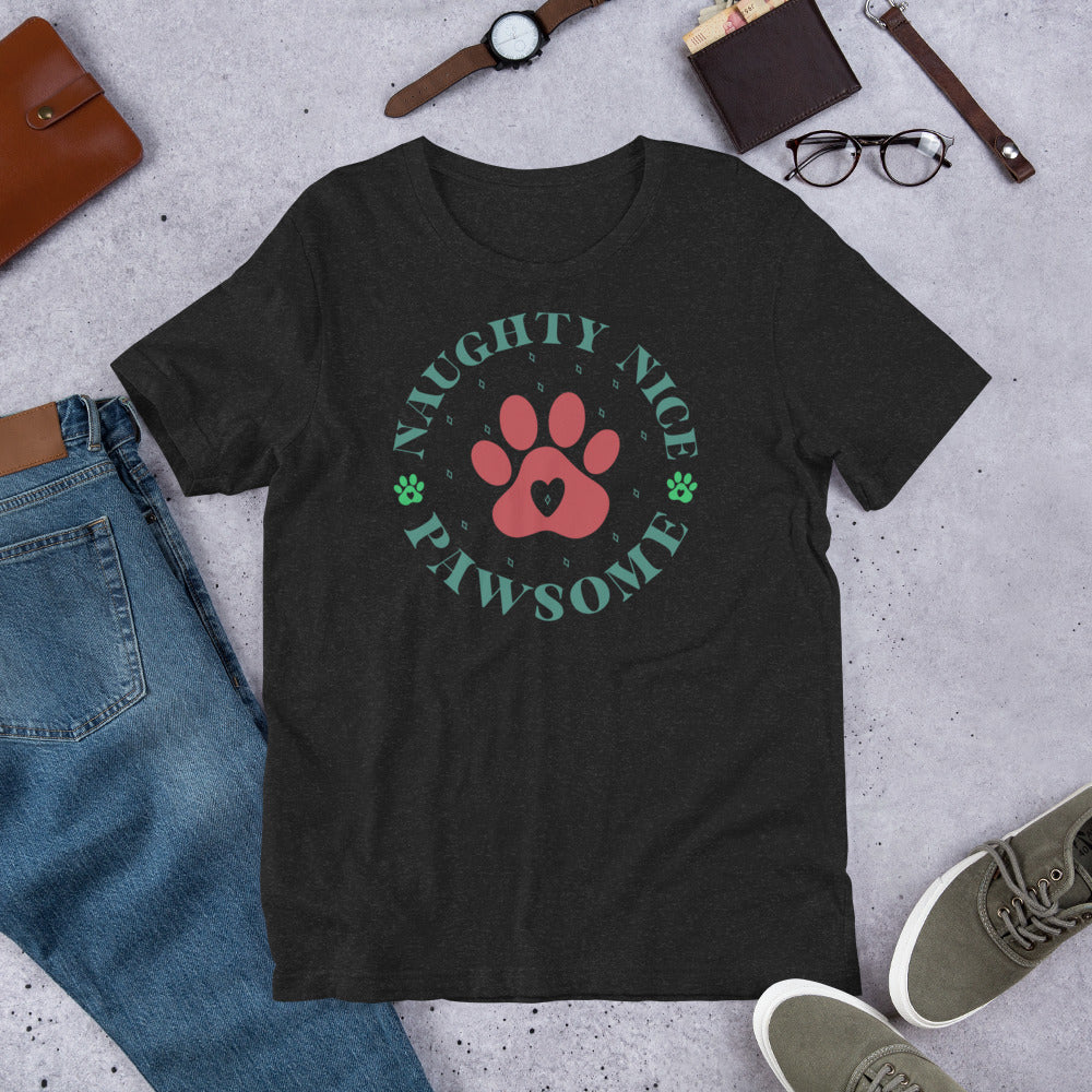 Naughty Nice Pawsome Unisex t-shirt