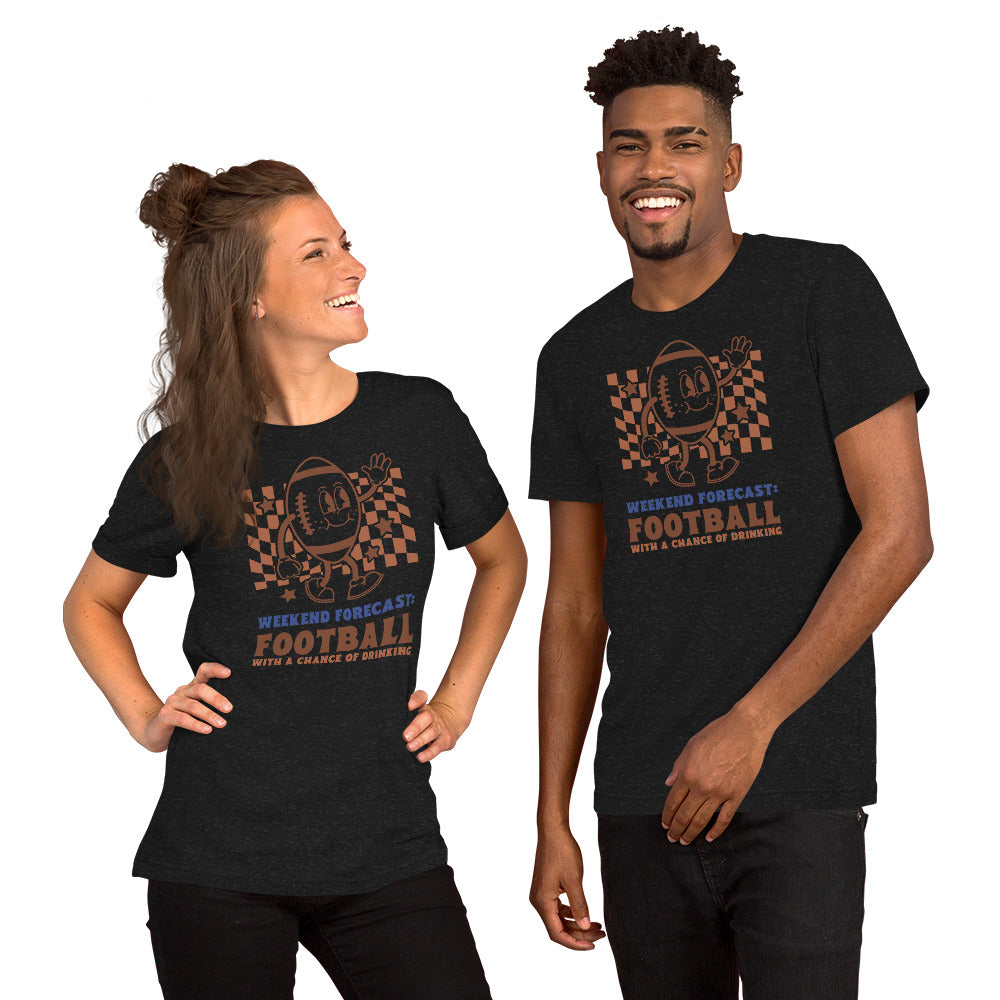 Football With A Chance Of Drinking Unisex t-shirt