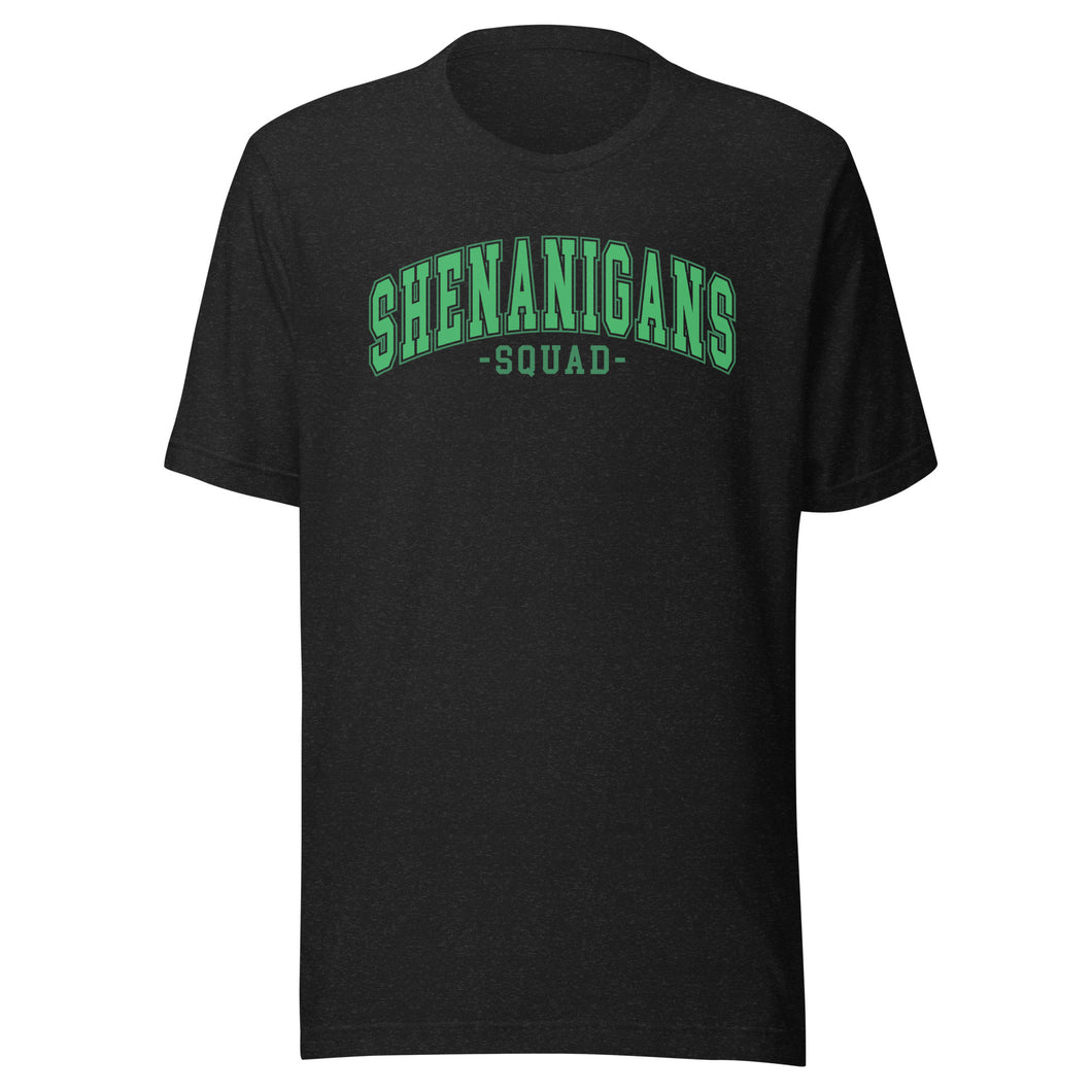 Shenanigans Squad Unisex t-shirt