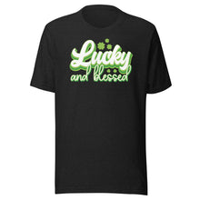 Load image into Gallery viewer, Lucky And Blessed Unisex t-shirt
