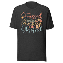 Load image into Gallery viewer, Stressed, Blessed &amp; Pumpkin Spiced Obsessed Unisex t-shirt
