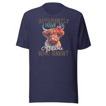 Load image into Gallery viewer, Apparently I Have An Attitude, Who Knew? Unisex t-shirt
