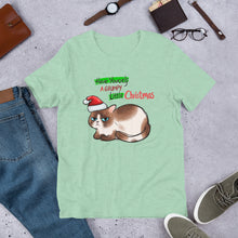 Load image into Gallery viewer, Have Yourself A Grumpy Little Christmas Unisex t-shirt
