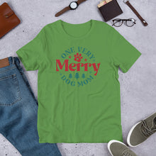 Load image into Gallery viewer, One Very Merry Dog Mom Unisex t-shirt
