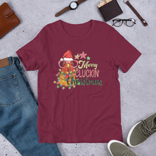 Load image into Gallery viewer, Merry Cluckin&#39; Christmas Unisex t-shirt
