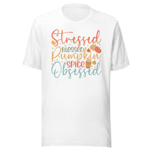 Load image into Gallery viewer, Stressed, Blessed &amp; Pumpkin Spiced Obsessed Unisex t-shirt
