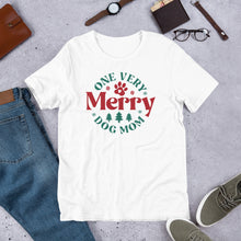 Load image into Gallery viewer, One Very Merry Dog Mom Unisex t-shirt
