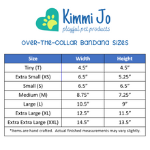 Load image into Gallery viewer, Size chart for Kimmi Jo over-the-collar bandana.  Shows sizes with dimensions for Tiny through XXL. 
