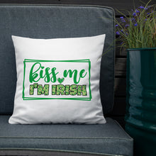 Load image into Gallery viewer, Kiss Me I&#39;m Irish Two-Sided Print Premium Pillow
