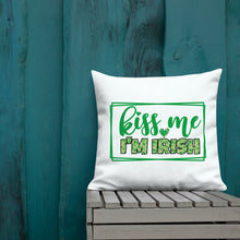 Load image into Gallery viewer, Kiss Me I&#39;m Irish Two-Sided Print Premium Pillow
