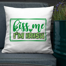 Load image into Gallery viewer, Kiss Me I&#39;m Irish Two-Sided Print Premium Pillow
