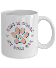 Load image into Gallery viewer, Dog Lover Mug - Home is Where My Dogs Are (White)
