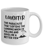 Load image into Gallery viewer, Laughter is a Parachute - It Softens the Landing Mug
