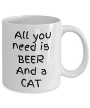 Load image into Gallery viewer, Cat Lover Mug - All You Need Is Beer and a Cat
