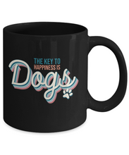 Load image into Gallery viewer, Dog Lover Mug - Key to Happiness is Dogs (Black)
