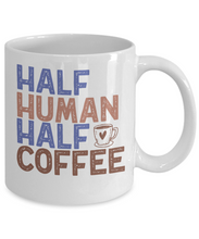 Load image into Gallery viewer, Coffee Themed Mug - Half Human Half Coffee
