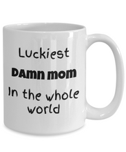 Load image into Gallery viewer, Luckiest Mom in the World Mug
