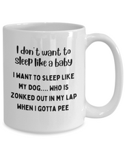 Load image into Gallery viewer, Sleep Like My Dog Mug
