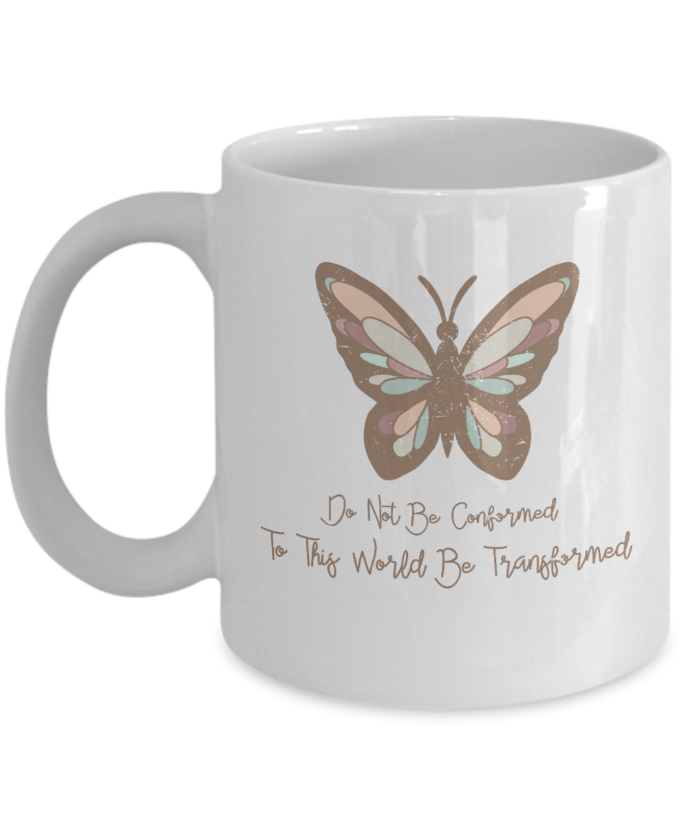 Inspirational Mug - Do Not Be Conformed to This World (White)