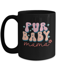 Load image into Gallery viewer, Pet Lover Mug - Fur Baby Mama (Black)
