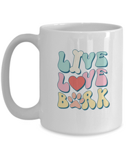 Load image into Gallery viewer, Dog Lover Mug - Live Love Bark (White)
