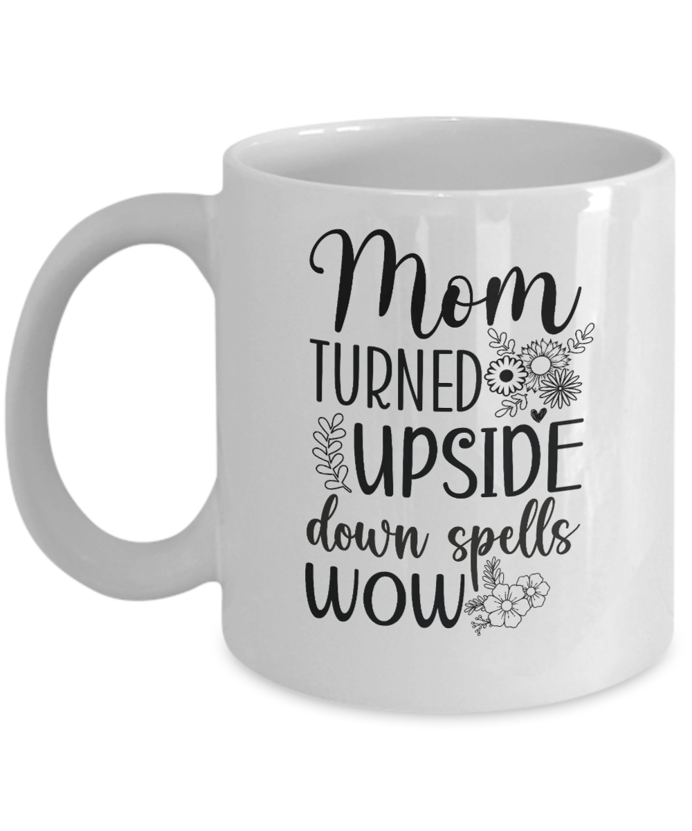 Mom Spells Wow Mug