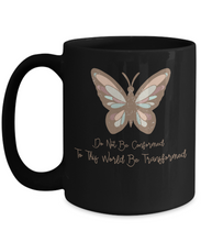 Load image into Gallery viewer, Inspirational Mug - Do Not Be Conformed to This World (Black)
