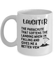 Load image into Gallery viewer, Laughter is a Parachute - It Softens the Landing Mug
