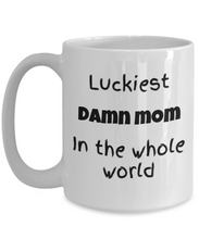 Load image into Gallery viewer, Luckiest Mom in the World Mug
