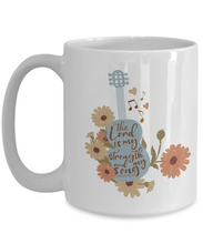 Load image into Gallery viewer, Inspirational Mug - The Lord is My Strength and My Song
