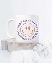 Load image into Gallery viewer, Coffee Themed Mug - Mama Needs Coffee, Lots and Lots of Coffee
