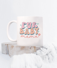 Load image into Gallery viewer, Pet Lover Mug - Fur Baby Mama (White)
