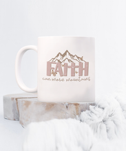 Load image into Gallery viewer, Inspirational Mug - Faith Can Move Mountains (White)
