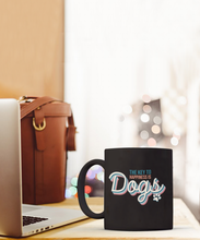 Load image into Gallery viewer, Dog Lover Mug - Key to Happiness is Dogs (Black)
