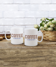 Load image into Gallery viewer, Coffee Themed Mug - Coffee A Hug in a Cup
