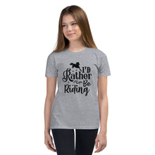 Load image into Gallery viewer, I&#39;d Rather Be Riding Youth Short Sleeve Tee
