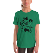 Load image into Gallery viewer, I&#39;d Rather Be Riding Youth Short Sleeve Tee
