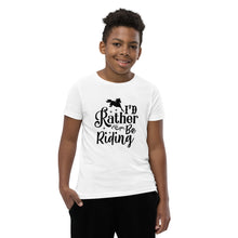 Load image into Gallery viewer, I&#39;d Rather Be Riding Youth Short Sleeve Tee
